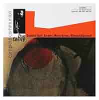 ドン・チェリー　コンプリート・コミュニオン　USオリジナル盤 　1966年 Don Cherry – Complete Communion – Vinyl (LP, Album, Mono
